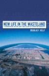 New Life in the Wasteland